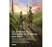 Las aventuras de Don Quijote de la Mancha para niños (La brjula y la veleta)