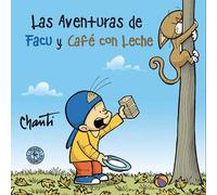 Las Aventuras De Facu Y Cafe Con Leche