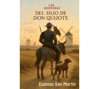 Las Aventuras de Hijo de Don Quijote