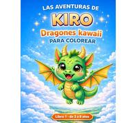 Las aventuras de Kiro: Dragones Kawaii para colorear