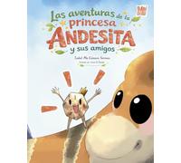 Las aventuras de la princesa Andesita y sus amigos: 0 (El equilibrio de Morfeo)