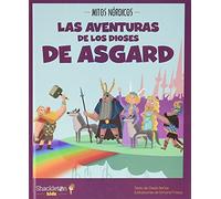 Las aventuras de los dioses de Asgard (Mitos nórdicos, Band 2)