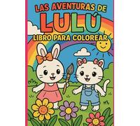 Las Aventuras de Lulú - Volumen 1: Los Colores del Jardín
