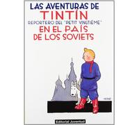 LAS Aventuras De Tintin: Tintin En El Pais De Los Soviets