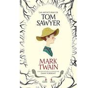 Las aventuras de Tom Sawyer / The Adventures of Tom Sawyer (Colección Alfaguara Clásicos)