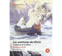 Las aventuras de ulises/La historia de la odisea: La Historia De La Odisea de Homero (Clásicos Adaptados)