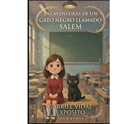LAS AVENTURAS DE UN GATO NEGRO LLAMADO SALEM