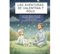 Las aventuras de Valentina y Polo: Las luces mágicas del jardín