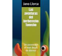 Las aventuras del berberecho Tonecho: Un paseo por el mar antes de dormir