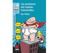 Las aventuras del Capitan Calzoncillos (El Barco de Vapor Azul)