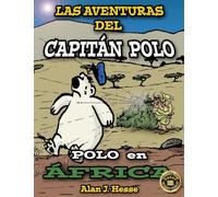 Las Aventuras del Capitán Polo: Polo en África: 3