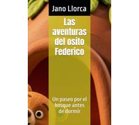 Las aventuras del osito Federico: Un paseo por el bosque antes de dormir