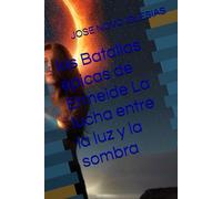 las Batallas épicas de Ermeide La lucha entre la luz y la sombra