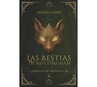 Las Bestias de Nottingham: Campanas de Medianoche