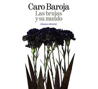 Las brujas y su mundo / Witches and their world