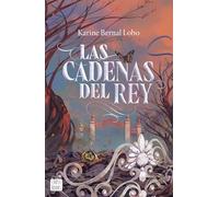 Las cadenas del rey: 2 (Ficción)