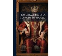 Las Calaveras, Ã", La Cueva De Benidoleig