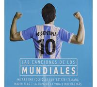 Las Canciones De Los Mundiales - Las Canciones De Los Mundiales