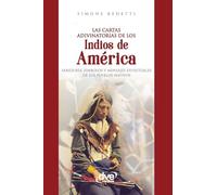 Las cartas adivinatorias de los indios de América: Sabiduría, símbolos y mensajes espirituales de los pueblos nativos