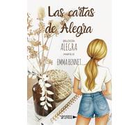 Las cartas de Alegra: Bilogía Alegra Parte II