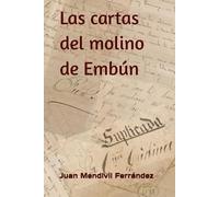 Las cartas del molino de Embún