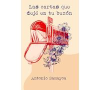 Las cartas que dejé en tu buzón