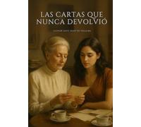 Las Cartas que Nunca Devolvió