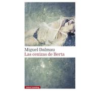 Las cenizas de Berta (Narrativa)