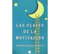 Las claves de la motivación (No ficción)