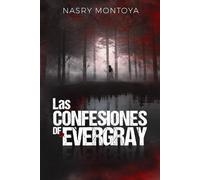 Las Confesiones De Evergray