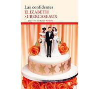 Las confidentes / The Confident: 215 (Nuevos Tiempos / New Times)