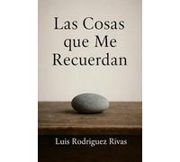 Las Cosas que Me Recuerdan: Cuando ganamos la orfandad al callar lo cierto
