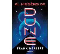 Las cronicas de Dune: El mesias de Dune: 2 (Best Seller | Ficción)