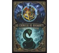 Las Crónicas de Hogwarts: La Venganza de Slytherin