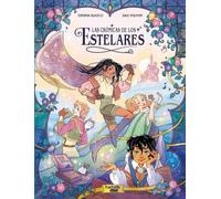 Las crónicas de los estelares (Hachette COMICS - JUVENIL - Romantasy)