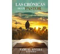 Las Crónicas de un Pastor