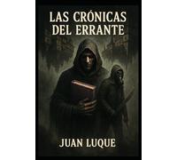 LAS CRÓNICAS DEL ERRANTE