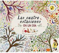 Las cuatro estaciones en un día