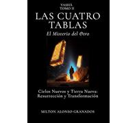Las Cuatro Tablas: El Misterio del Otro (Yashá)