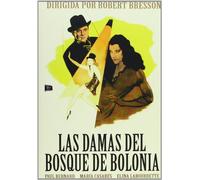 Las damas del bosque de Bolonia (Les Dames du Bois de Boulogne) Robert Bresson. (Audio in French and Spanish)