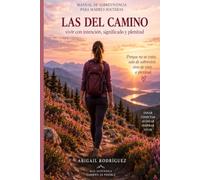 Las del Camino: Manual de sobrevivencia para madres solteras