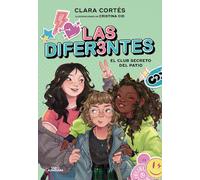 Las diferentes 1 - El club secreto del patio (Jóvenes lectores)