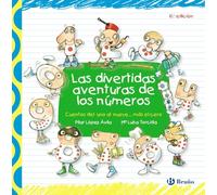 Las divertidas aventuras de los números / The fun adventures of numbers: Cuentos del uno al nueve.....más el cero / Tales from 1 to 9... Plus Zero ... aventuras de las letras y los números)