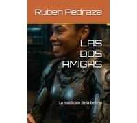 LAS DOS AMIGAS: La maldición de la belleza (Poesia Desde La Caverna)