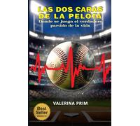 Las dos caras de la pelota: Donde se juega el verdadero partido de la vida