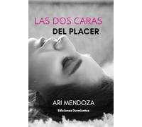 Las dos caras del placer (Erótica | Thriller ) (Ficción)
