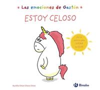 LAS EMOCIONES DE GASTON ESTOY CELOSO