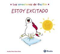 Las emociones de Gastón. Estoy excitado (Castellano - A PARTIR DE 3 AÑOS - LIBROS DIDÁCTICOS - Libros de emociones)