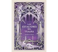 Las estaciones del trauma