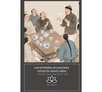 Las extrañas situaciones vistas en veinte años: Volumen 2 de 2 (Capítulos 55 - 108)